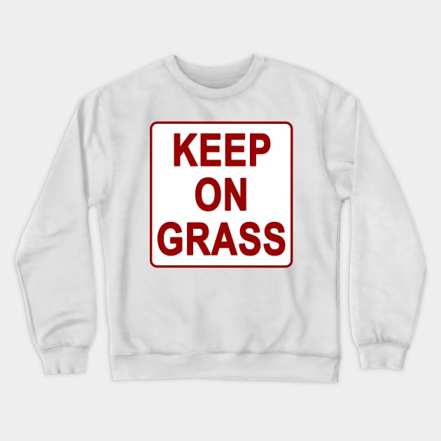 Keep on grass Crewneck Sweatshirt by Soll-E